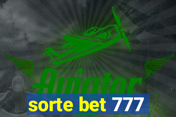sorte bet 777